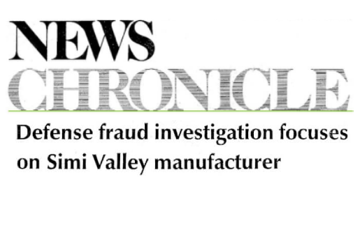 News Chronicle – Defense fraud investigation focuses on Simi Valley manufacturer